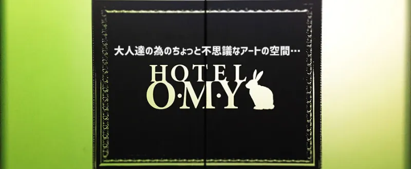 HOTEL O・M・Y